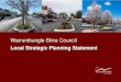 New Warrumbungle Shire Council... · 2020. 6. 19. · 3 Foreword . Mayoral Message . The Warrumbungle Shire has released their Local Strategic Planning Statement (LSPS). This plan