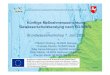 Künftige Maßnahmenausrichtung Gewässerschutzberatung nach …€¦ · zwei Seen-EZGen – Flächendeckende Grundwasserschutzberatung • Die Zielkulisse ab 2016 umfasst 880.000