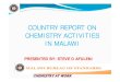 Presentation on Chemistry Activiyies in Malawi Groups/Chemistry/TCQM Docu… · of Malawi) and the Chemical Industries. Formed in April, 2001 to foster partnership and cooperation