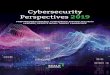 Cybersecurity Perspectives 2019 - ScaleVP Security... · $5.3 billion in cybersecurity—nearly double that of 2016—to help businesses get a grip on their security posture. With