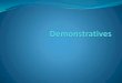 Demonstratives · Demonstratives Demonstrative Adjectives Singular Plural This (near) These (near) Masculine Jֶּ Lַ Common Plural ֶּ ֵֵָּ֫ Feminine תֹ Lַ That (far) Those