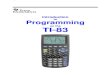 on the TI 8383 Graphing Calculator Guidebook. begins with resetting the calculator. This lets you start Exercise 1 with the calculator in a known state to assure that the keystroke-by-keystroke