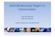 Aichi Biodiversity Target 11: Conservation...2012 (%) Proposed target (%) (set in 2012) Indonesia 14.7 24 PNG 3.1 6 Philippines 10.9 15 Percent of area protected in 2012 and proposed