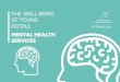 THE WELL-BEING OF YOUNG PEOPLE SEPTEMBER 2019 · report Youth Homelessness Data tool with information on the well-being of young people Mental health Skills and employability Young