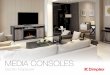MEDIA CONSOLES - HOME | FIREPLACE DEPOT€¦ · mode, freezing on the hue of your choice. Thermostat-controlled Heater Includes a powerful fan-forced heater designed to keep the rooms