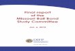 Final report of the Missouri Bail Bond Study Committeeinsurance.mo.gov/Contribute Documents/BailBondStudy.pdf · appearance bonds in Missouri. Provisions of SB 363 were amended with