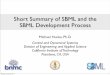 Short Summary of SBML and the SBML Development Processsbml.org/images/c/ca/Sbml-2011-06.pdf · Short Summary of SBML and the SBML Development Process Michael Hucka, Ph.D. Control