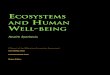 COSYSTEMS HUMAN ELL BEING - WHOconsequences of ecosystem change for human well-being, and establish the scientific basis for actions needed to enhance the conservation and sustainable