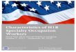 Characteristics of H1B Specialty Occupation Workers · “Characteristics of H-1B Specialty Occupation Workers” for Fiscal Year 2012, prepared by U.S. Citizenship and Immigration