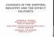 CHANGES IN THE SHIPPING INDUSTRY AND THE EFFECT ON …€¦ · The Hanjin bankruptcy All of these elements came into play during the recent Hanjin bankruptcy in the Ports of Long