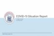 COVID-19Situation Report · COVID-19 Joint Information Center Source Total Calls for September Total Calls Since Activation 2-1-1 Public Inquiry Line 14,765 95,242 (includes phone,