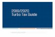 2019/2020 Turbo Tax Guide | Investor Edition · Note: Turbo Tax doesn’t support 1099-Q, REMIC, and WHFIT (including WHMT). Please reconcile this information with your hard copy
