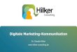 Digitale Marketing-Kommunikation...Dr. Claudia Hilker 2004 2006 2008 2010 2012 2014 2016 2018 PRINT Web 2.0 in der Finanzbranche Raake/Hilker Social Media Marketing für Unternehmer