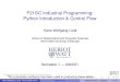 F21SC Industrial Programming: Python Introduction ...hwloidl/Courses/F21SC/slidesPython20… · Hans-Wolfgang Loidl (Heriot-Watt Univ) Python Intro F20SC/F21SC — 2020/211/177. Contents