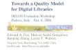 Towards a Quality Model for Digital Librariesdlib.ionio.gr/wp7/WS2004_Fox.pdf · mshkn_hk} is a set of descriptive metadata specifications. Each descriptive metadata specification