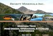 New Revett Minerals Inc. - Montana Tech · 2020. 5. 22. · Definitions Revett • Revett (lake)…just off Revett Road north of Mullan, ID. Named after explorer Ben Stanley Revett