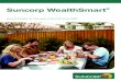 Suncorp WealthSmart · 2020. 10. 1. · Suncorp WealthSmart® – Annual Report for the year ended 30 June 2012 3 Important changes to super Minimum pension payment amounts Following