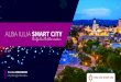 New ALBA IULIA SMART CITY - Urban LEDS · 2020. 3. 11. · Prezentare Cluj Innovation Days 2019 Update Created Date: 5/30/2019 11:32:39 AM 