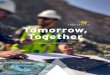New Tomorrow, Together · 2018. 6. 26. · About “Tomorrow, Together” “Tomorrow, Together” is a reflection of our belief that in mining the hard work of taking a project from