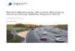 Smart Motorway All Lane Running Overarching Safety Report 2019 · the 452 unique EA stops observed, 71% were non-emergency and 29% were genuine. The duration of non-emergency stops