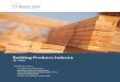 Building Products Industry - Cherry Tree & Associates · expressed interest in revising the North American Free Trade Agreement (NAFTA), a trade deal between the U.S., Canada, and