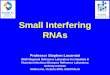 Small Interfering RNAsregist2.virology-education.com/2016/3HBVCure/05_Locarnini.pdf• Alnylam Pharmaceuticals – ALN-HBV (phase 1) ARC-520 consists of 2 vials • Vial 1: ARC-520