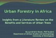 Insights from a Literature Review on the Benefits and ... · Benefits and Services of Urban Trees By Lyn-Kristin Hosek, PhD Student ... (2012) Producing edible landscapes in Seattle's
