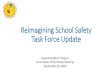 Reimagining School Safety Task Force Updateboe.lausd.net/sites/default/files/Tab 5...Task Force Update Superintendent’s Report Committee of the Whole Meeting September 29, 2020 Reimagining