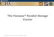 The Panasas® Parallel Storage Clusterrich/CRC_Summer_Scholars_2015/Panasas_bootcamp.pdf2 Shelf – 10 SBs Shelf – 10 SBs Shelf –10 SBs Shelf – 10 SBs Shelf – 10 SBs Shelf