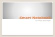 Smart Notebooklennoxtech.weebly.com/.../13291843/2014_smartboard.pdf · the smartboard… Unplug power cord and plug back in. Try again Go to Start->Programs->Smart Technologies->Smart