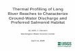 Thermal Profiling of Long River Reaches to Characterize ... · Thermal Regimes: Abiotic Driver of Aquatic Ecosystems • Dissolved oxygen concentrations, metabolic and decomposition