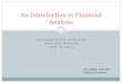 An Introduction to Financial Analysismoneywise.adventist.org/files/an_introduction_to_financial_analysis_103.pdfAnalyzing the Financial Statements Step Three: Ratio analysis Ratio