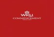 COMMENCEMENT - WKU€¦ · 2 Commencement 2019. History of WKU On March 21, 1906 the Kentucky General Assembly approved legislation to establish two teacher training institutions,