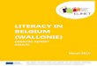 LITERACY IN BELGIUM (WALLONIE - ELINET · 2016. 5. 23. · by the Compulsory Education Inspector, which can organise a specific test for adults not subject to compulsory schooling