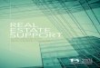 REAL ESTATE SUPPORT · • Real Estate: Commercial Property – London • Real Estate: Planning – London • Real Estate: Property Litigation – London • Real Estate: Planning