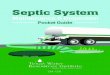 Septic System - Home | TWRI · help keep your system healthy: Regular Septic Tank Pumping • Contact a septic service technician to measure the level of solids in your tank. •