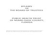 BYLAWS OF THE BOARD OF TRUSTEES PUBLIC HEALTH TRUST … · 2020. 9. 11. · J. Trust Ordinance -- the Ordinance establishing the Trust: Ordinance No. 73~69, codified in Chapter 25A