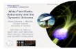 Wide-Field Radio Astronomy and the Dynamic Universe · The Dynamic Radio Sky › Variability ↔ unique view of extreme physics › Variability at radio wavelengths - no extinction,