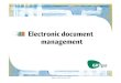 New Electronic document management - GRTgaz · 2012. 8. 24. · Electronic document management. Shippers’ meeting December 4, 2009. Agenda. Key Points Gains How to activate e-transmission
