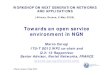 Towards an open service environment in NGN - ITU...Towards an open service environment in NGN WORKSHOP ON NEXT GENERATION NETWORKS AND APPLICATIONS (Athens, Greece, 8 May 2009) Athens,