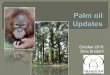 October 2015 Dina Bredahl - Orangutan SSP · •Orangutan nests •Orangutans in managed forest •Plantation staff monitor with radios, conflict avoidance •Training materials for