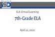 ELA Virtual Learning 7th-Grade ELA - sites.isdschools.orgsites.isdschools.org/grade7_remote_learning_resources/useruploads/… · Read the Narrative Poem “Casey at the Bat”. Click