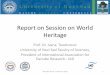 Report on Session on World Heritage · Navigation vs. Green Corridor conservation • Constantly improve curriculum - flexibility • New joint truly inter and multidisciplinary programes