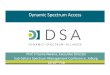 Dynamic(Spectrum(Access( - eu-ems.com Dynamic Spectrum Access? ¢â‚¬¢ Inevitably, Dynamic Spectrum Access