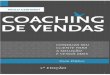 Livro Coaching de Vendas - Solbizsolbiz.com.br/wp-content/uploads/2018/10/EbookCoachingdeVendas.pdf3 & coaching de vendas guia prático conduza seu cliente para a soluÇÃo e venda