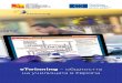 eTwinning – общността на училищата в Европа...eTwinning проекти, както и за партньорства по програ- ма „Коменски“,