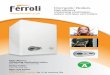 Domestic Boilers - Ferroli · This means that when you choose a new Ferroli high efficiency condensing boiler for your home, you can be assured that you have chosen one of the most