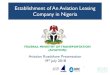 Establishment of An Aviation Leasing Company in Nigeria...aircraft leasing company or selling the old aircraft at the estimated residual value and replaced with new aircraft (If aircraft