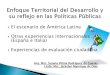 El escenario de América Latina Otras experiencias ......El escenario de América Latina Otras experiencias internacionales (España e Italia) Experiencias de evaluación ciudadana