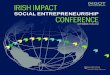 IRISH IMPACT...has been featured in Jim Collins’ Good to Great and the Social Sectors: A Monograph to Accompany Good to Great. 10:00 am – 10:15 am Irish Impact Hospitality Break